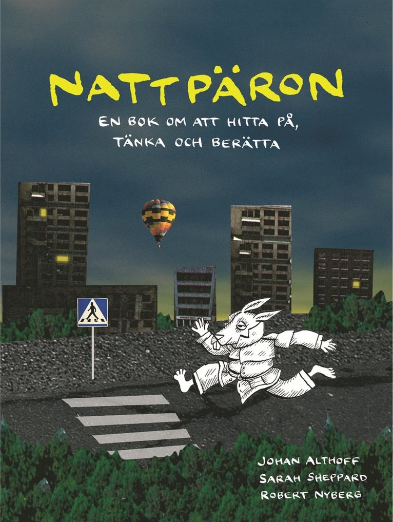 Nattpäron : en bok om att hitta på, tänka och berätta