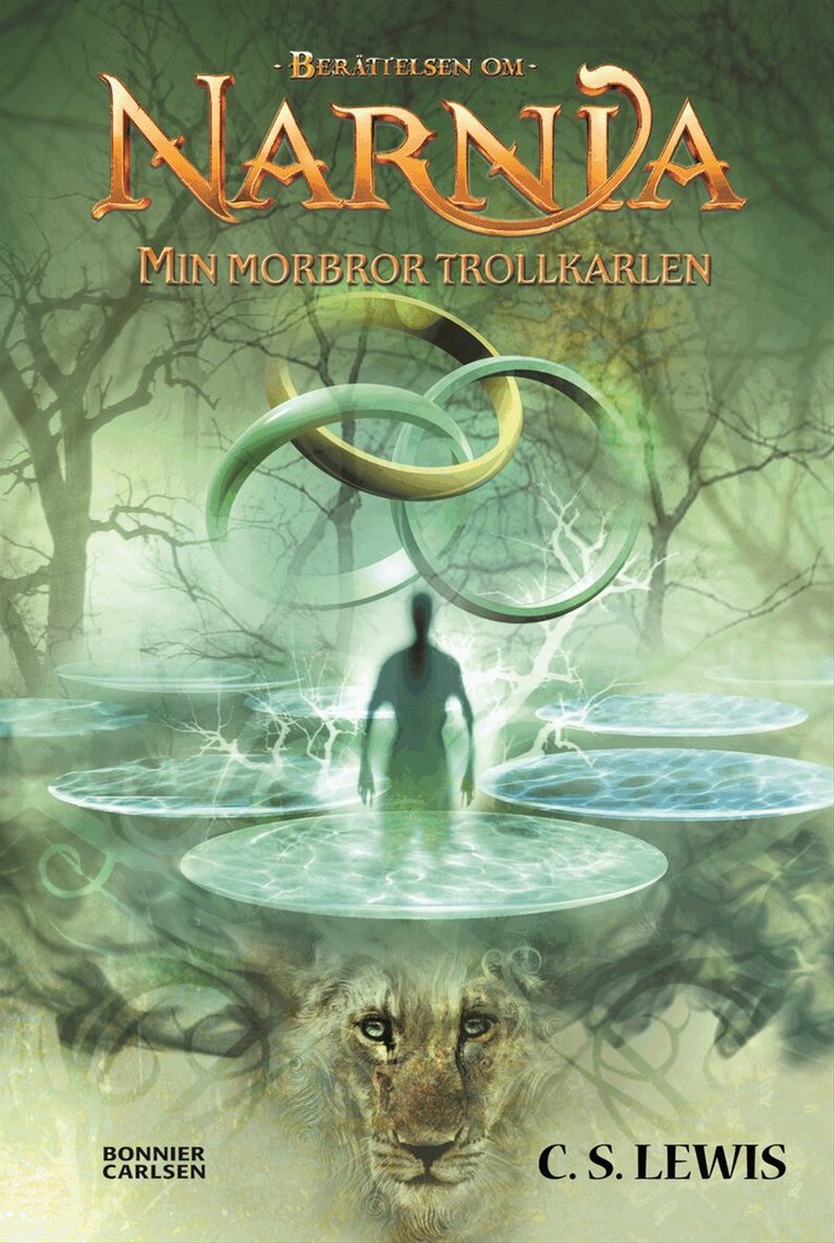 C. S. Lewis - Min morbror trollkarlen, Inbunden