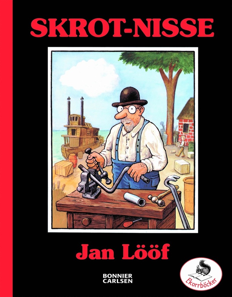 Jan Lööf - Skrot-Nisse, Inbunden