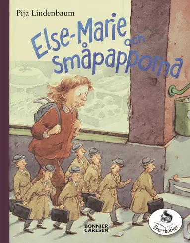 Pija Lindenbaum - Else-Marie och småpapporna, Inbunden