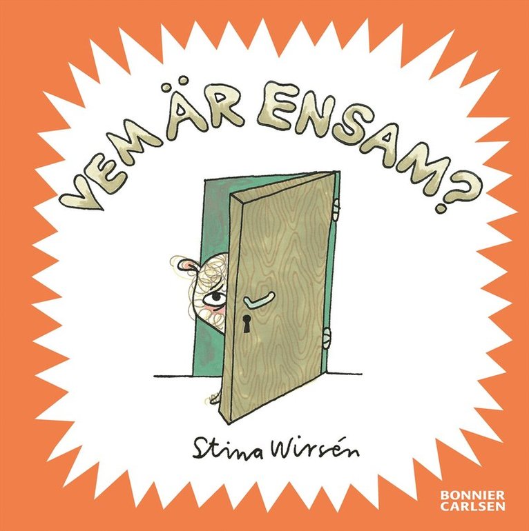 Stina Wirsén - Vem är ensam?, Inbunden