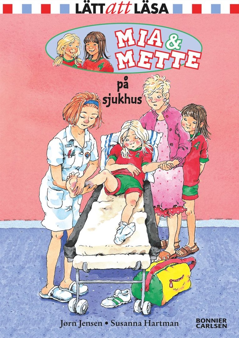 Mia och Mette på sjukhus