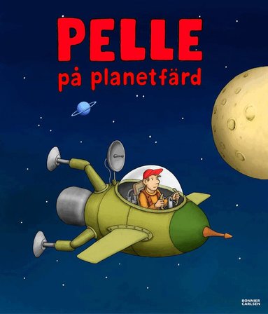 Jan Lööf - Pelle på planetfärd, Inbunden