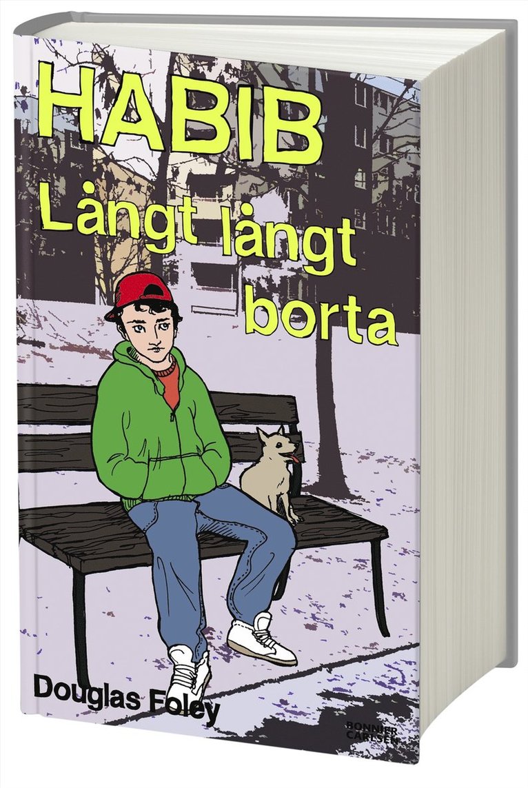 Douglas Foley - Habib. Långt långt borta, Inbunden
