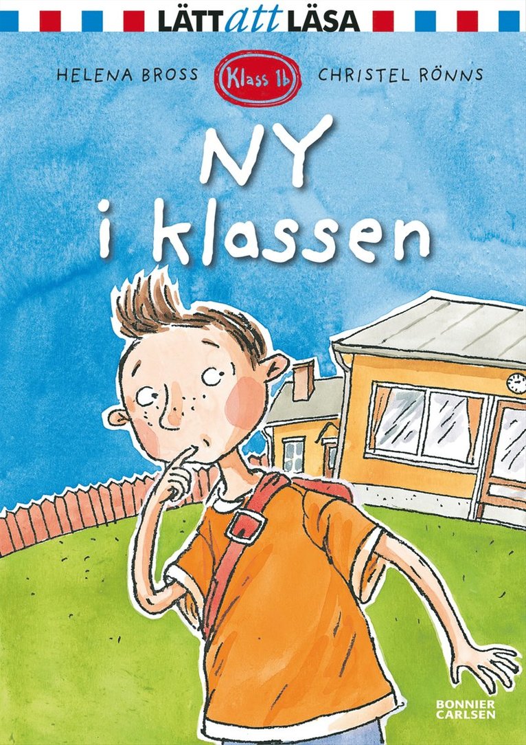 Helena Bross - Ny i klassen, Inbunden