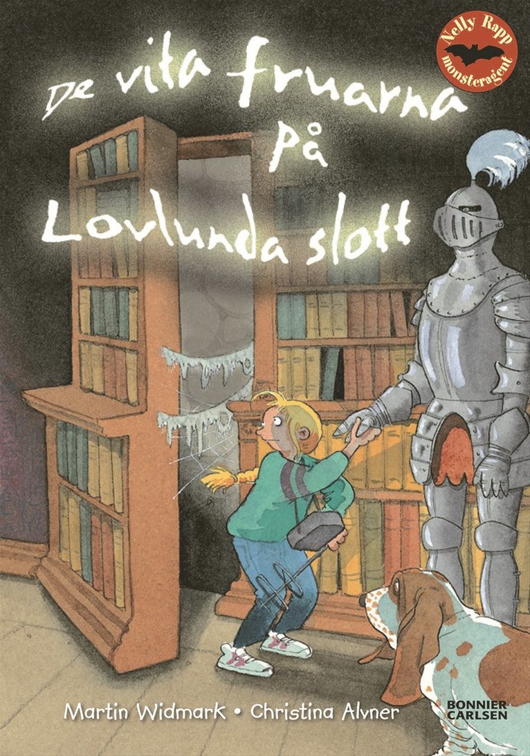 Martin Widmark - Nelly Rapp och de vita fruarna på Lovlunda slott, Inbunden