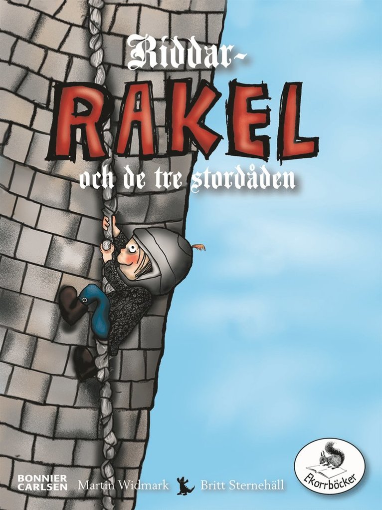 Riddar-Rakel och de tre stordåden