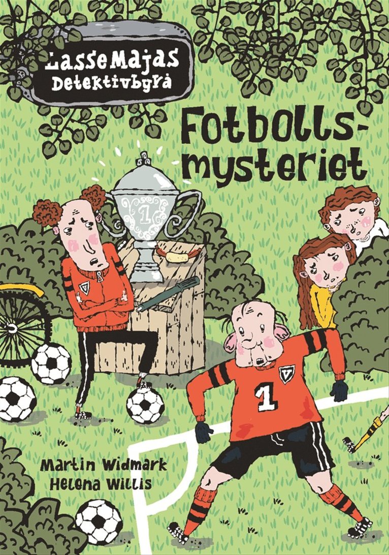 Martin Widmark - Fotbollsmysteriet, Inbunden