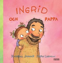 bokomslag Ingrid och pappa