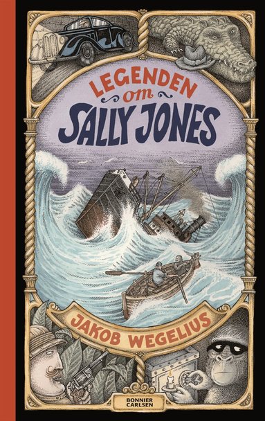 Jakob Wegelius - Legenden om Sally Jones, Inbunden