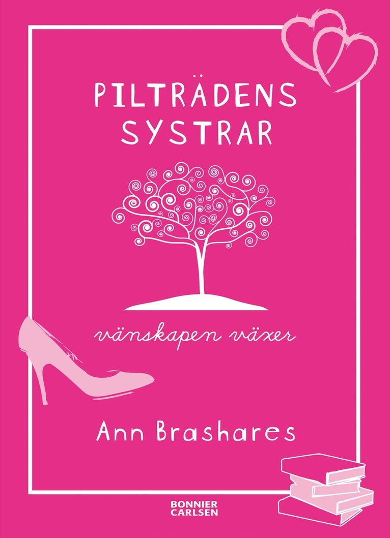 Ann Brashares - Vänskapen växer, Kartonnage