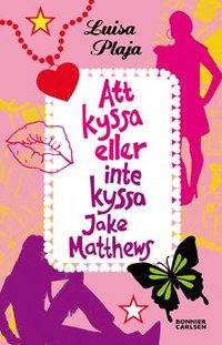 bokomslag Att kyssa eller inte kyssa Jake Matthews