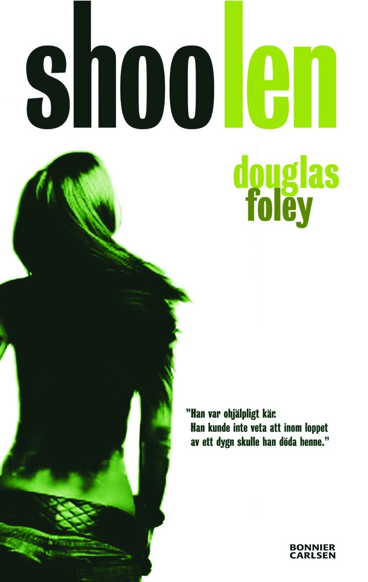 Douglas Foley - Shoo len, Häftad