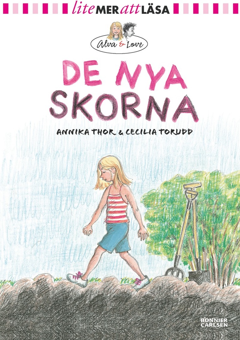 De nya skorna