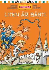 bokomslag Liten är bäst!