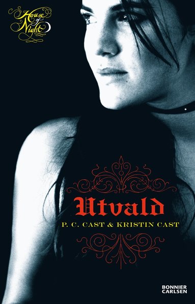 P.C. Cast, Kristin Cast - Utvald, Häftad