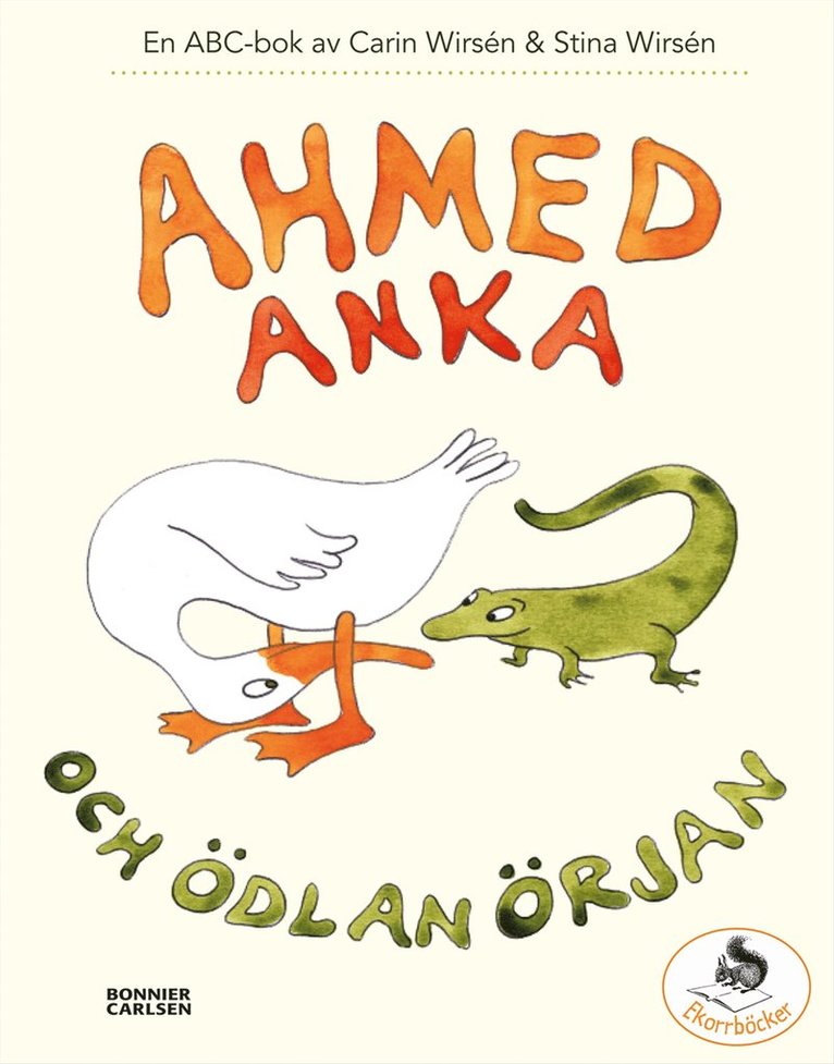 Ahmed Anka och Ödlan Örjan : en abc-bok