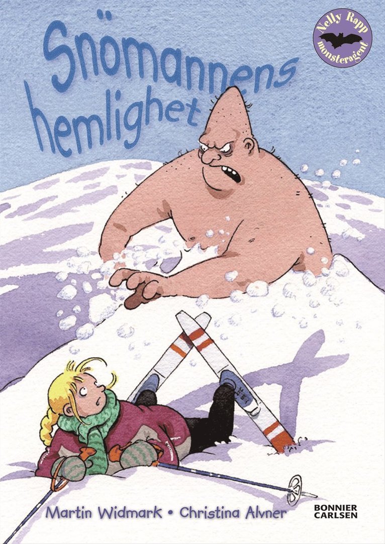 Martin Widmark - Nelly Rapp och snömannens hemlighet, Inbunden