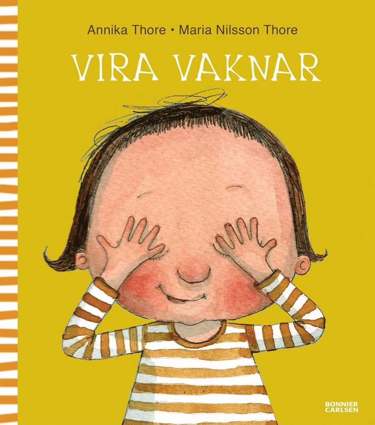 Maria Nilsson Thore, Annika Thore - Vira vaknar, Inbunden