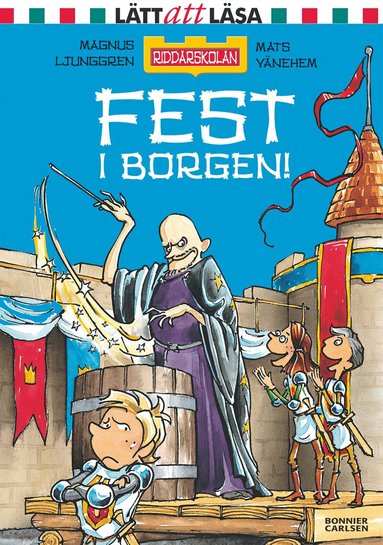 Magnus Ljunggren - Fest i borgen!, Inbunden