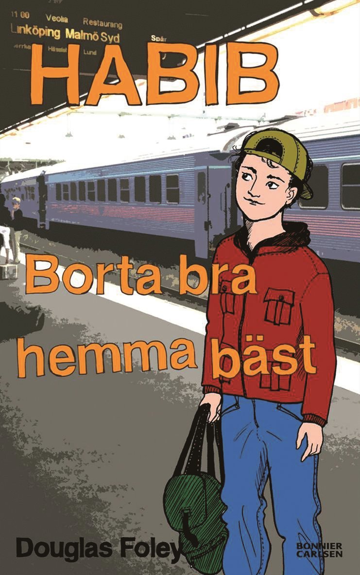 Douglas Foley - Habib. Borta bra, hemma bäst, Inbunden