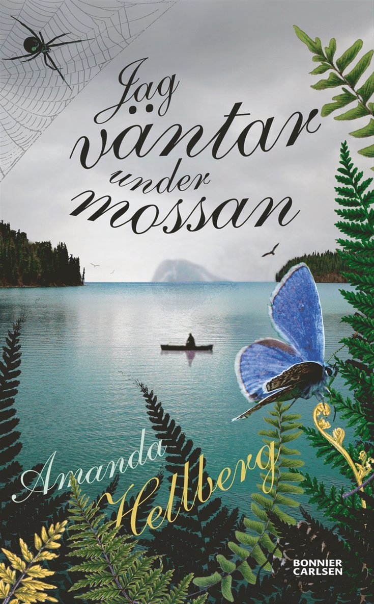 Amanda Hellberg - Jag väntar under mossan, Inbunden