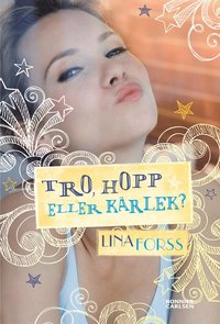 bokomslag Tro, hopp eller kärlek?
