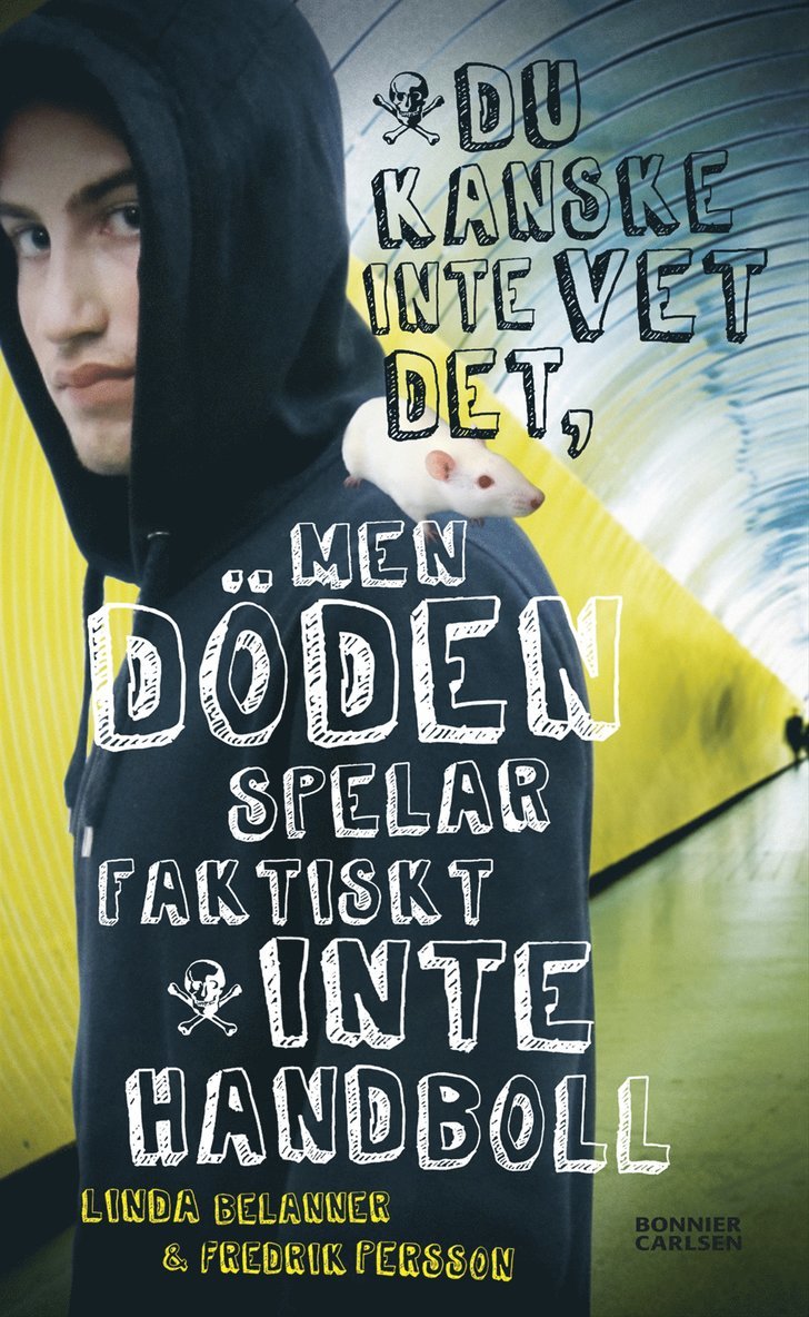 Linda Belanner, Fredrik Persson - Du kanske inte vet det, men Döden spelar faktiskt inte handboll, Kartonnage