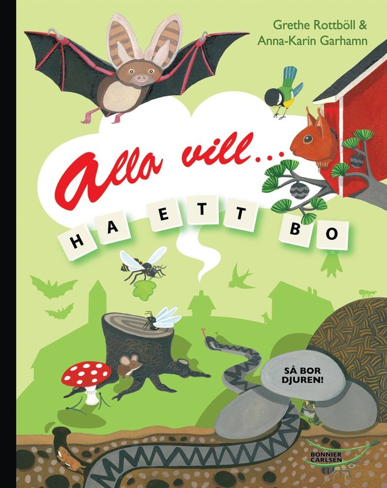 Grethe Rottböll - Alla vill ha ett bo, Inbunden