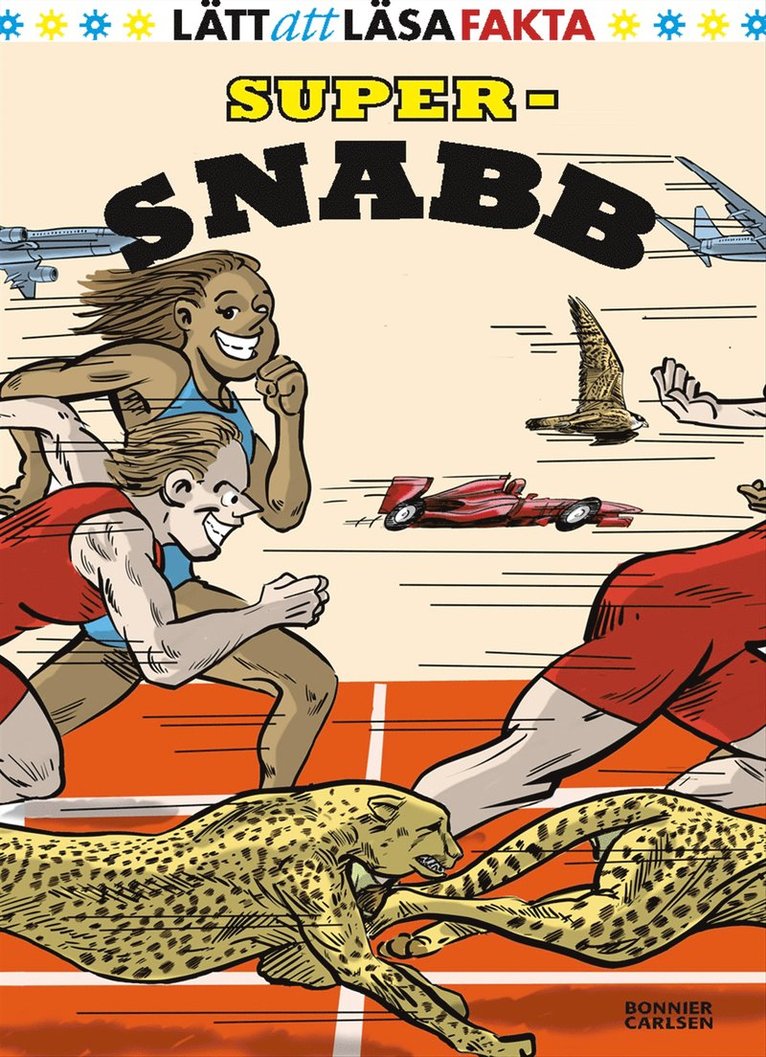 Dan Höjer - Supersnabb, Inbunden
