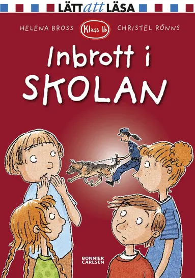 Helena Bross - Inbrott i skolan, Inbunden