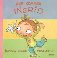 bokomslag Här kommer Ingrid! (samlingsvolym)