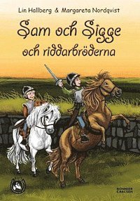 bokomslag Sam och Sigge och riddarbröderna