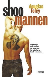 bokomslag Shoo mannen