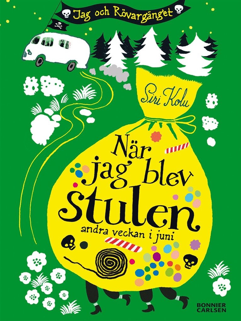 Siri Kolu - När jag blev stulen andra veckan i juni, Inbunden
