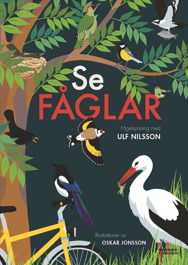 Ulf Nilsson - Se fåglar, Inbunden
