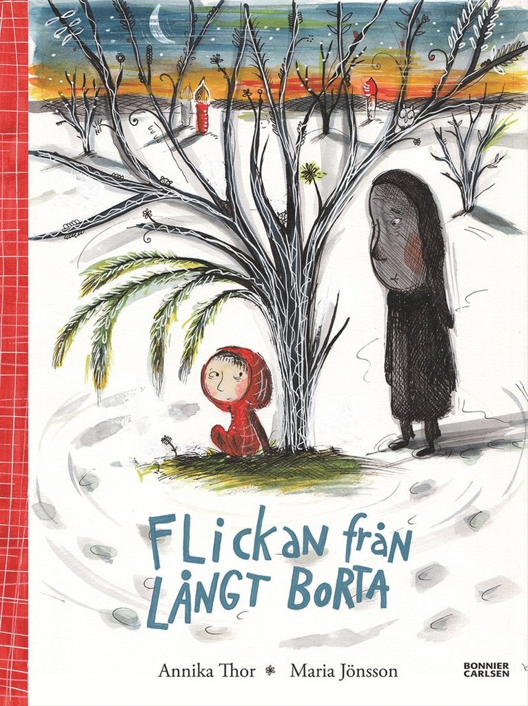 Annika Thor - Flickan från långt borta, Inbunden