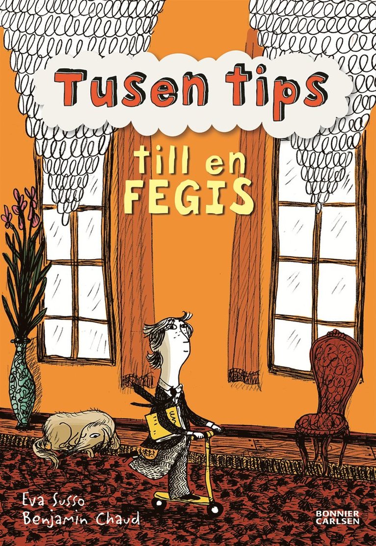 Tusen tips till en fegis 1