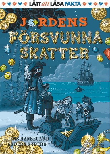 Jens Hansegård - Jordens försvunna skatter, Inbunden