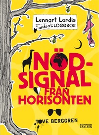 bokomslag Lennart Lordis loggbok : nödsignal från horisonten