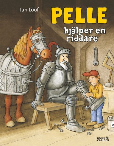 Jan Lööf - Pelle hjälper en riddare, Inbunden
