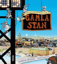 bokomslag Familjen Ratzbergers guide till Gamla Stan