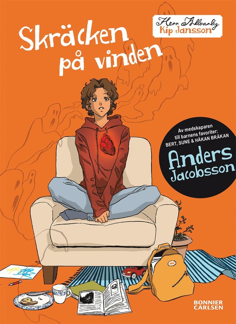 Anders Jacobsson - Skräcken på vinden, Inbunden