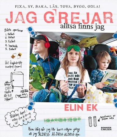 Elin Ek - Jag grejar alltså finns jag : fixa, sy, baka, tova, läs, bygg, odla!, Inbunden