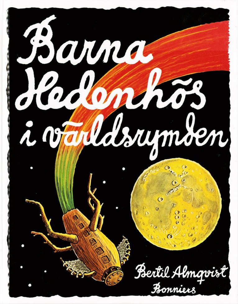 Bertil Almqvist - Barna Hedenhös i världsrymden, Inbunden