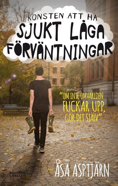 Åsa Asptjärn - Konsten att ha sjukt låga förväntningar, Häftad