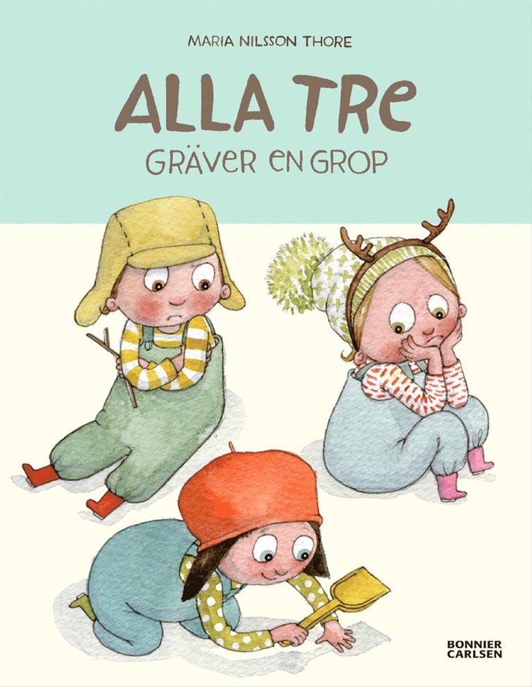 Alla tre gräver en grop 1