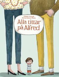 bokomslag Alla tittar på Alfred