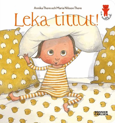 Maria Nilsson Thore, Annika Thore - Leka tittut!, Kartonnage