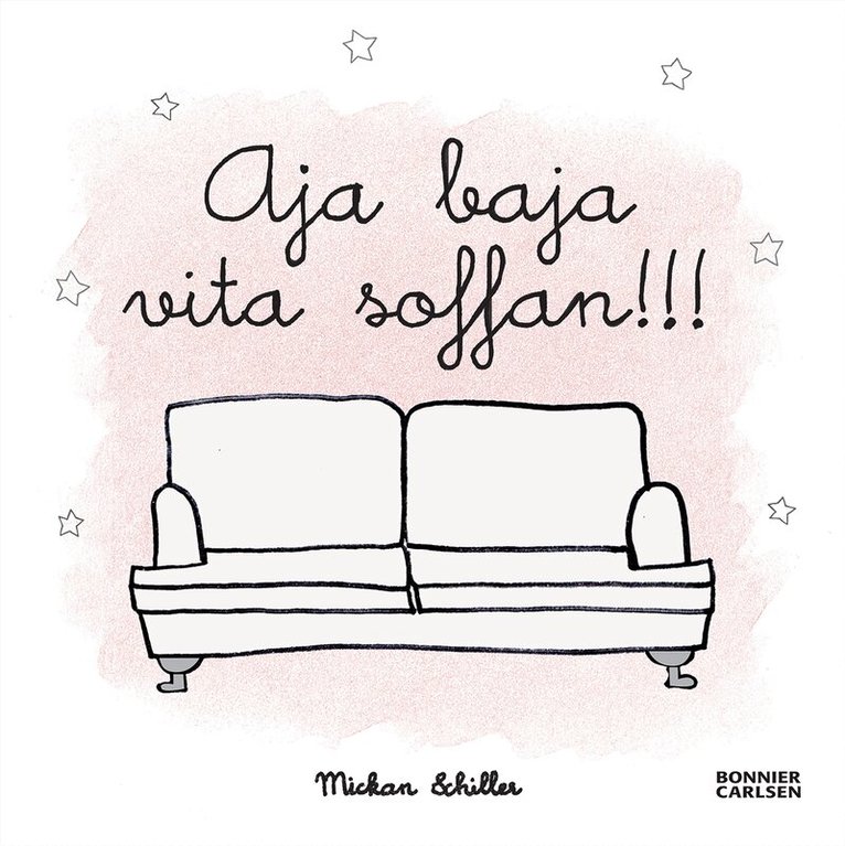 Mickan Schiller - Aja baja vita soffan, Kartonnage